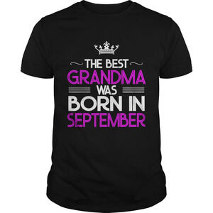 The Best Grandma Was Born In September Shirt